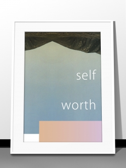 Self worth poster by Nicholas A Carroll