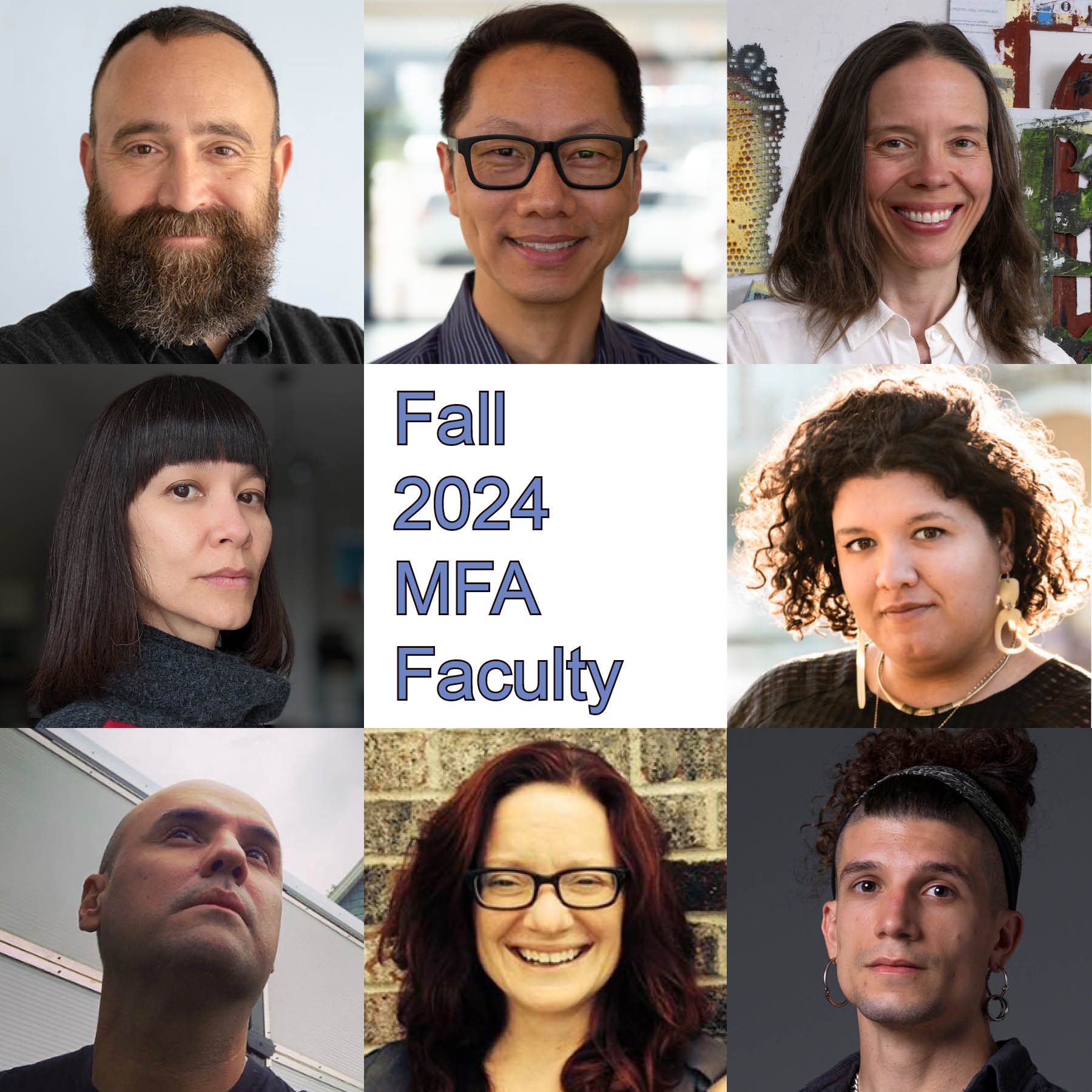 Nine-image grid of eight faces surrounding the central text Fall 2024 MFA Faculty.