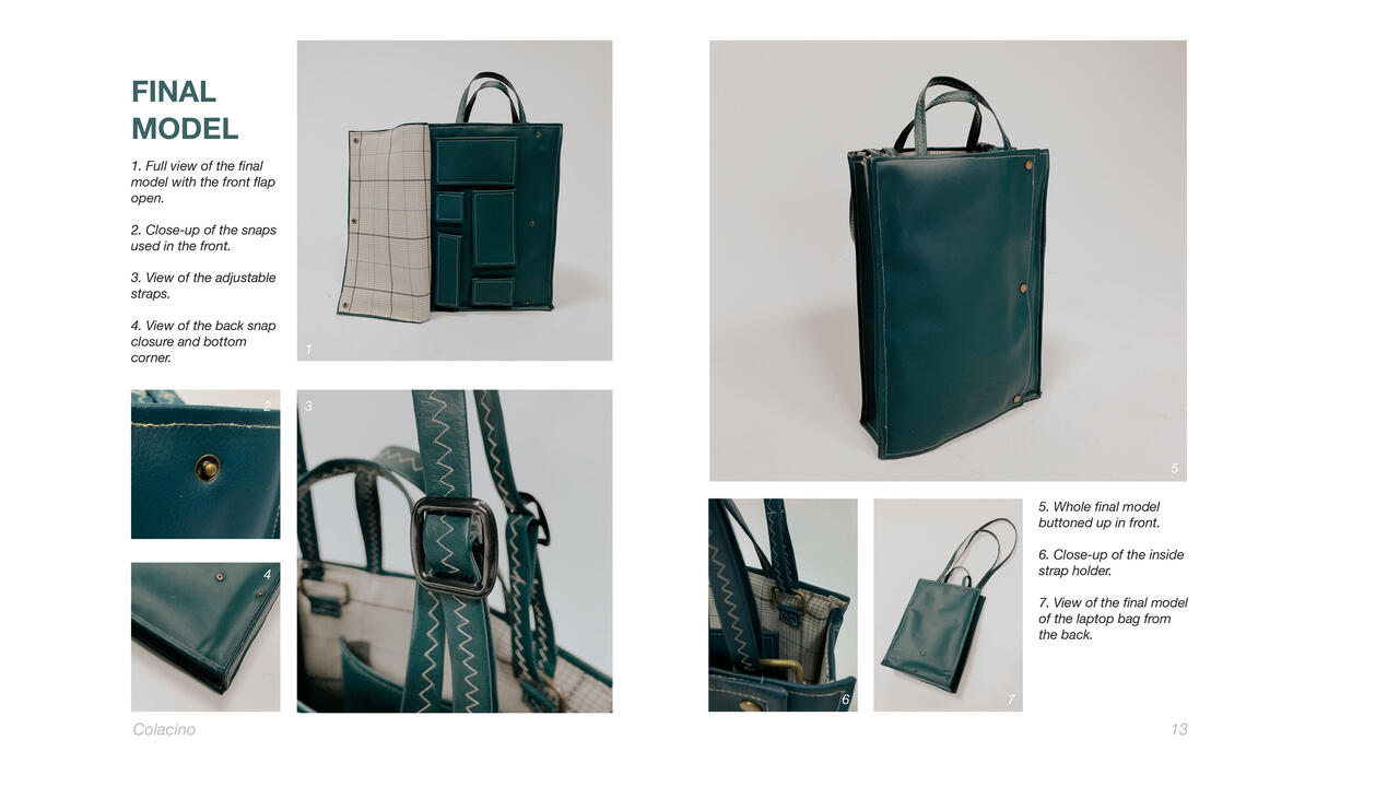 Final product and process work for newly designed laptop bag.
