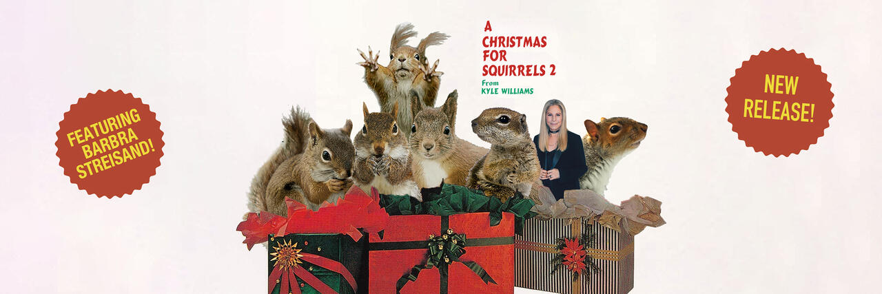 A bunch of squirrels with Barbara Streisand