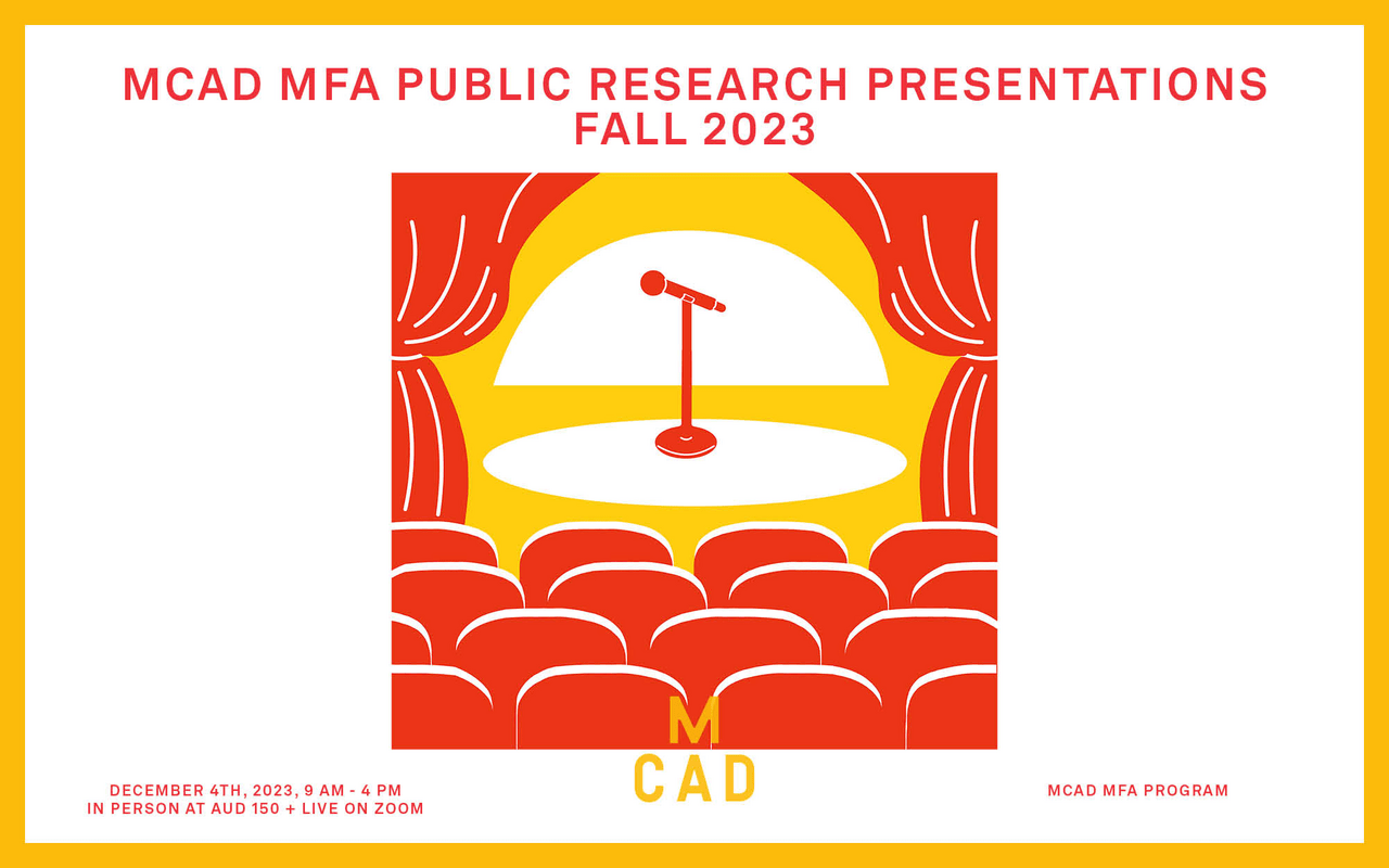 A promotional image for MCAD MFA public research presentations, fall 2023.